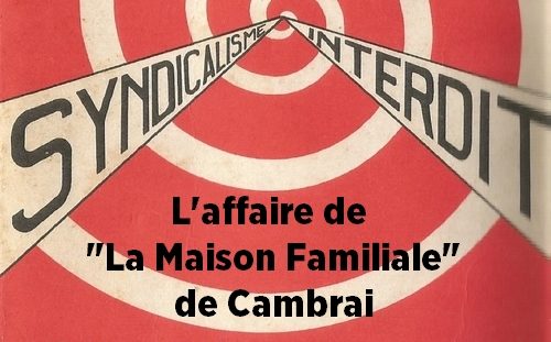1968 : à la Maison Familiale (Cambrai),  le syndicalisme interdit !
